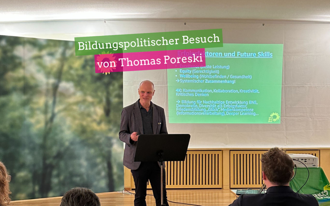 Bildungspolitischer Tag mit Thomas Poreski MdL in Pforzheim